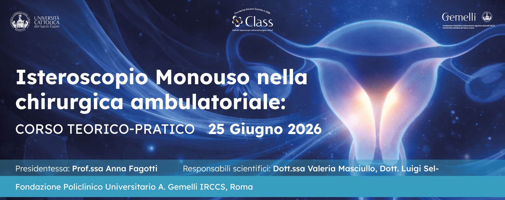 Isteroscopio Monouso nella chirurgica ambulatoriale: corso teorico-pratico